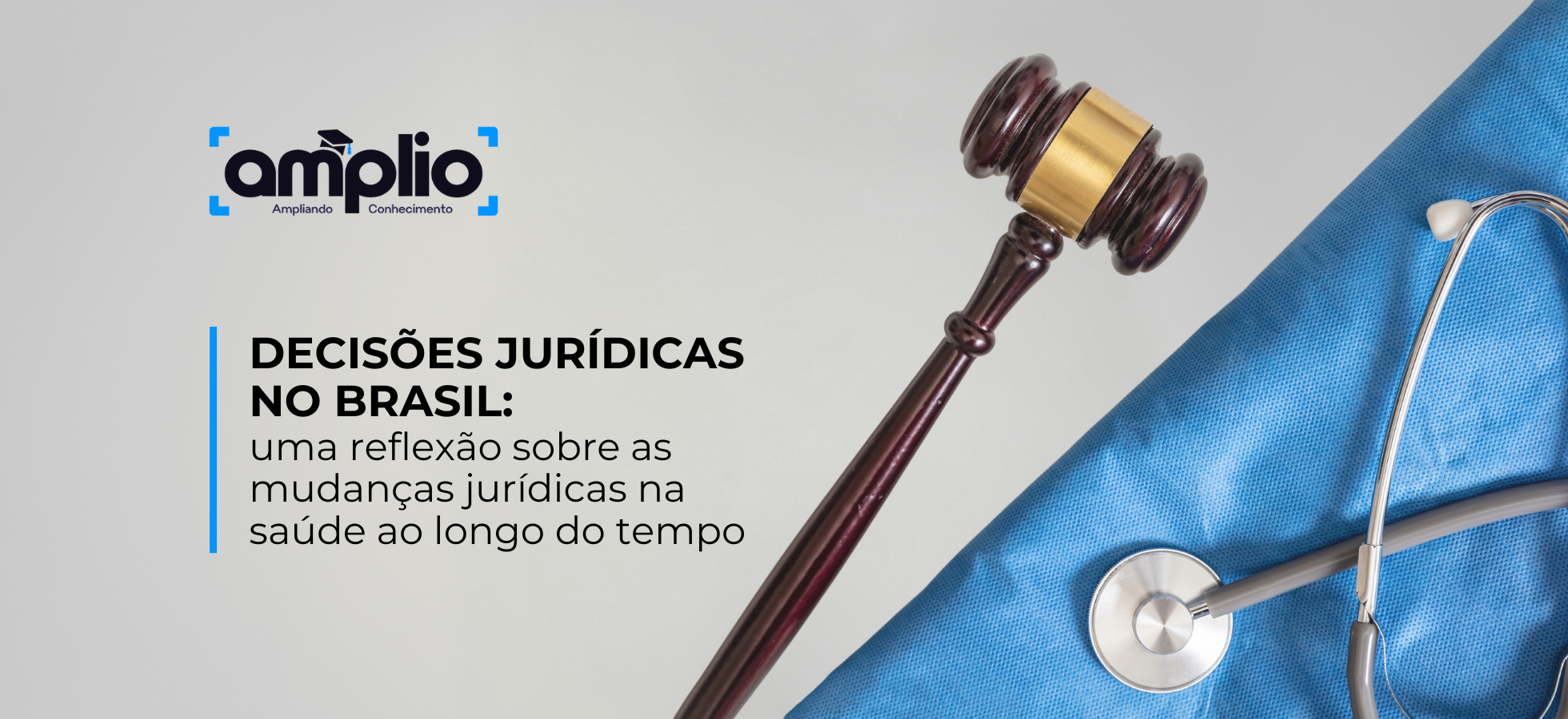 Decisões jurídicas: uma reflexão sobre as mudanças jurídicas na saúde ao longo do tempo
