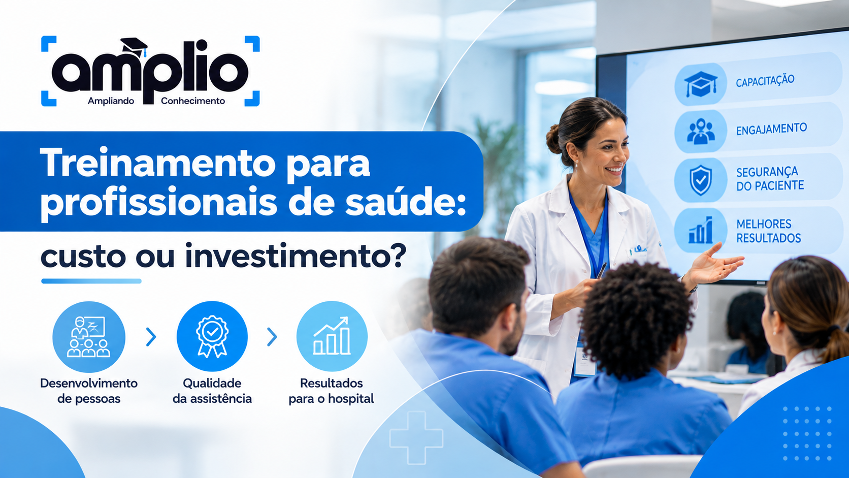 Treinamento para profissionais de saúde: custo ou investimento?