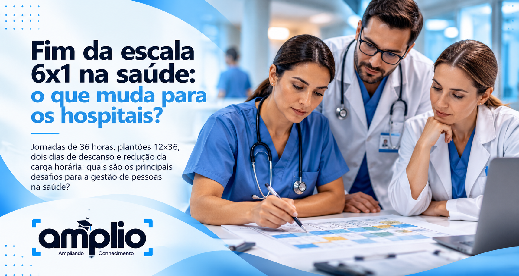 Fim da escala 6×1 na saúde: o que muda para os hospitais?